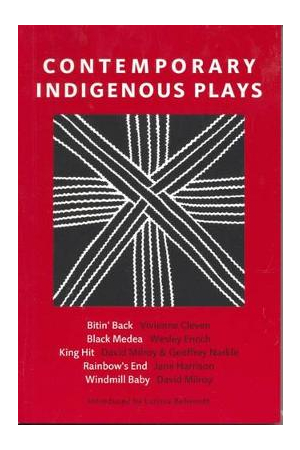 Contemporary Indigenous | Plays Bitin' Back; Black Medea; King Hit; Rainbow's End; Windmill Baby