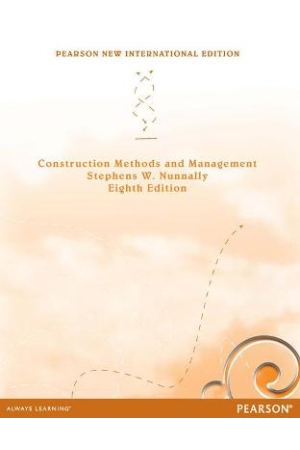 Construction Methods and Management 8ed | Pearson New International Edition