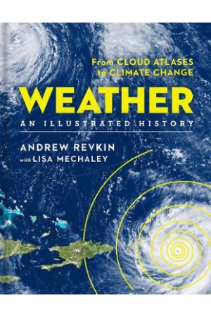 WEATHER AN ILLUSTRATED HISTORY FROM CLOU