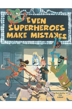 Even Superheroes Make Mistakes