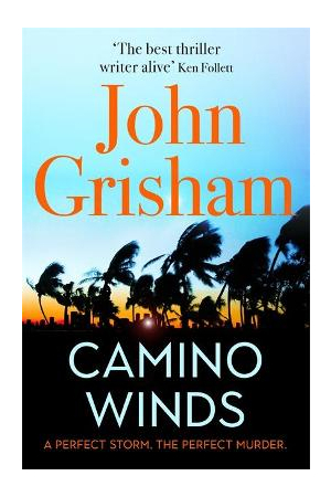 Camino Winds | The Ultimate Summer Murder Mystery from the Greatest Thriller Writer Alive
