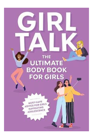 Girl Talk : Ultimate Body Book