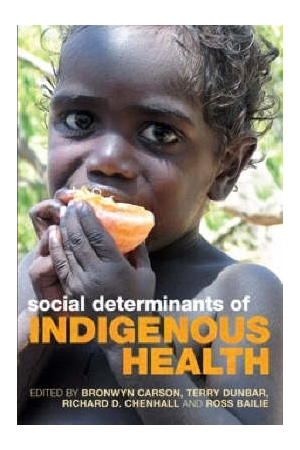 Social Determinants of Indigenous Health