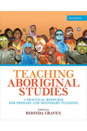 Teaching Aboriginal Studies: A Practical Resource for Primary and Secondary Teaching 2nd Edition