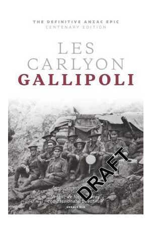 Gallipoli Centenary Edition