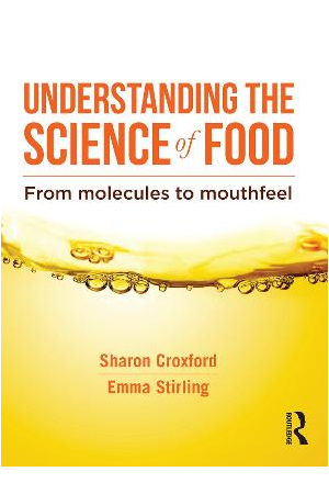 Understanding the Science of Food | From molecules to mouthfeel