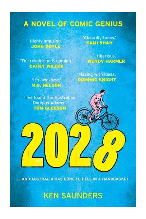 2028 : And Australia Has Gone to Hell in a Handbasket