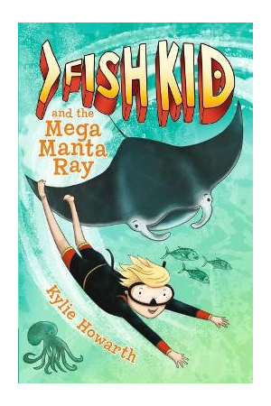 Fish Kid and the Mega Manta Ray