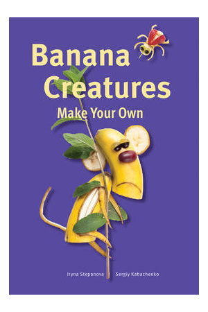 Make Your Own Banana Creature