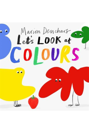 LETS LOOK AT COLOURS