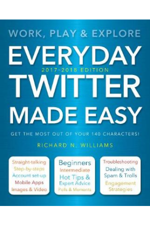 Everyday Twitter Made Easy