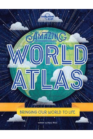 Amazing World Atlas | Lonely Planet Kids