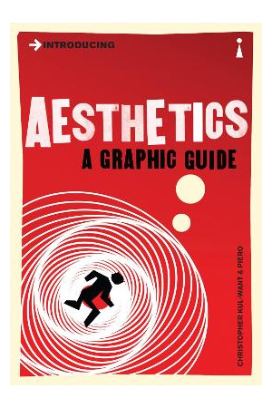Introducing Aesthetics | A Graphic Guide
