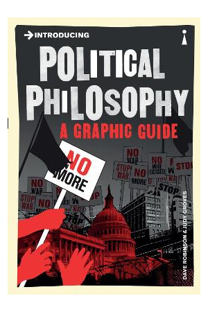 Introducing Political Philosophy | A Graphic Guide