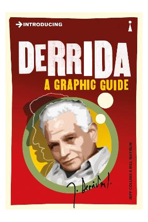 Introducing Derrida | A Graphic Guide