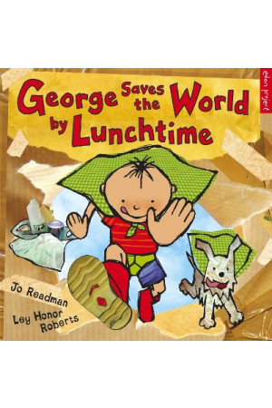 George Saves The World By Lunchtime