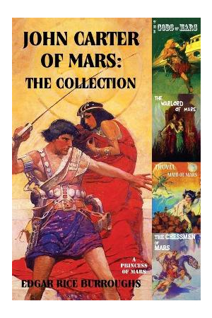 John Carter of Mars The Collection