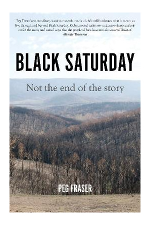 Black Saturday | Not the End of the Story