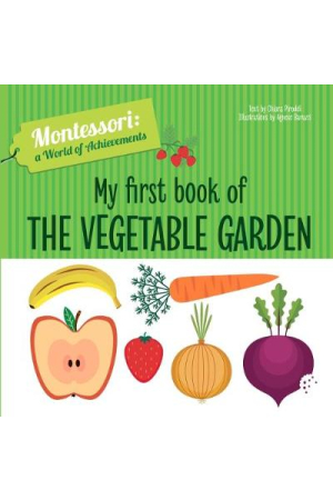 My First Book of the Vegetable Garden