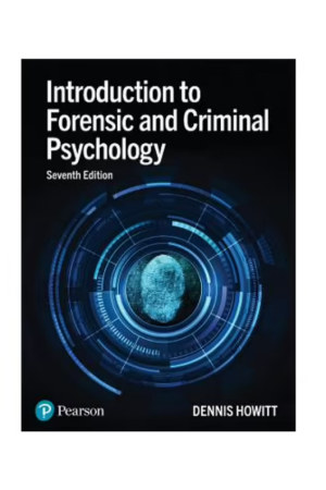 Introduction to Forensic and Criminal Psychology 7th Edition