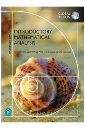 Introductory Mathematical Analysis for Business, Economics, and the Life and Social Sciences, Global Edition 14th Edition