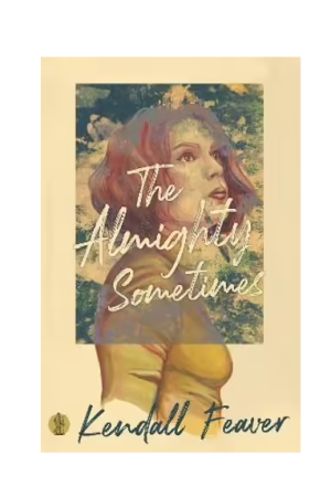 The Almighty Sometimes