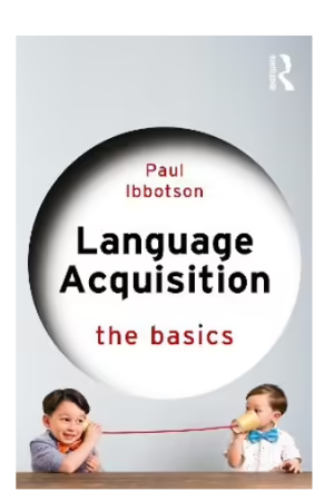Language Acquisition, The Basics