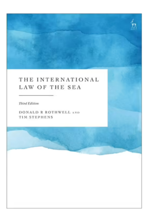 The International Law of the Sea 3rd Edition