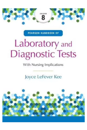Pearson Handbook of Laboratory and Diagnostic Tests with Nursing Implications