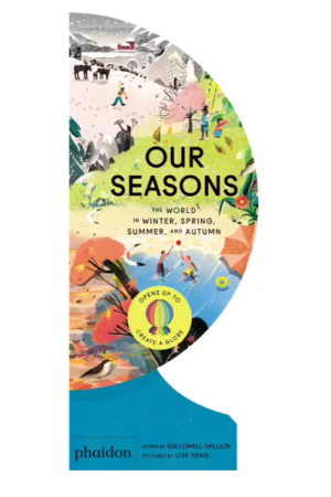 Our Seasons | The World in Winter, Spring, Summer, and Autumn