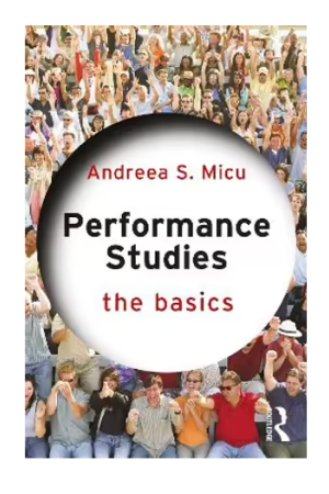 Performance Studies, The Basics