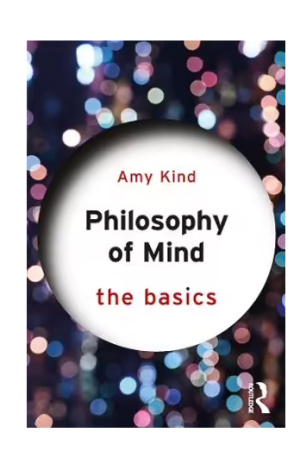 Philosophy of Mind, The Basics