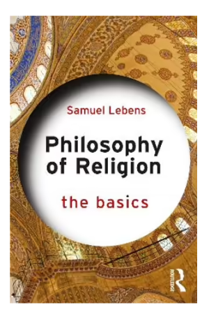 Philosophy of Religion, The Basics