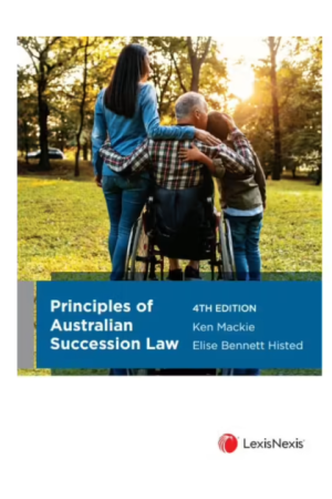 Principles of Australian Succession Law 4th Edition