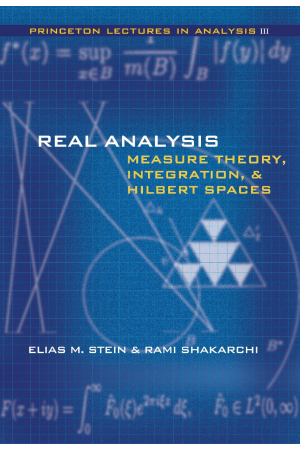 Real Analysis | Measure Theory, Integration, and Hilbert Spaces