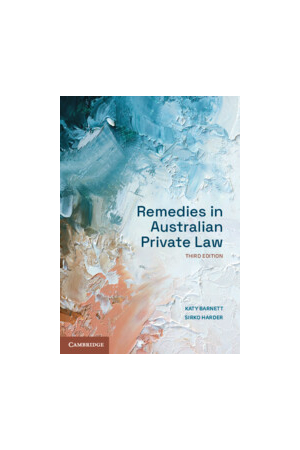 Remedies in Australian Private Law 3ed