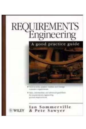 Requirements Engineering: A Good Practice Guide