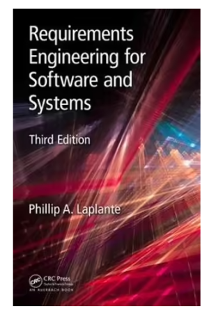 Requirements Engineering for Software and Systems: Applied Software Engineering Series