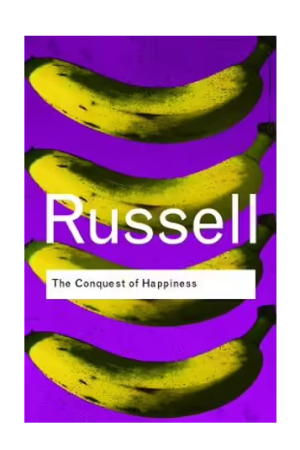 The Conquest of Happiness