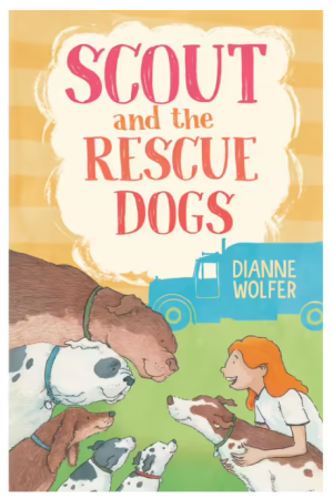 Scout and the Rescue Dogs