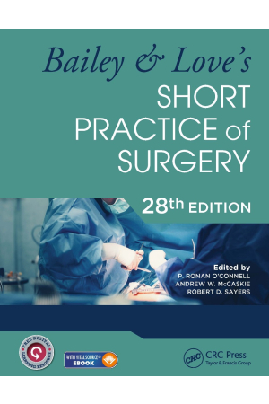 Bailey & Love's Short Practice of Surgery - 28th Edition