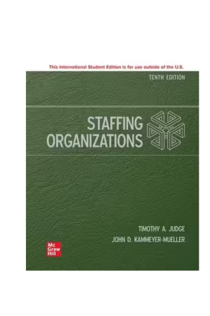 Staffing Organizations | ISE 10th Edition