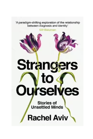Strangers to Ourselves