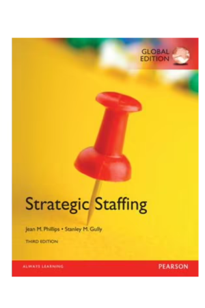 Strategic Staffing, Global Edition 3rd edition