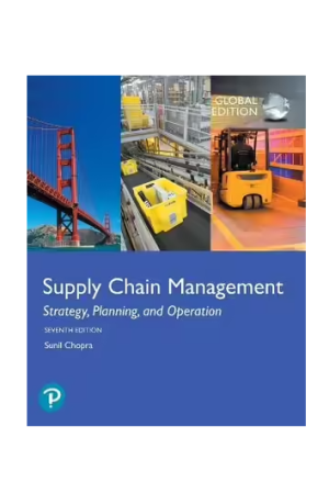 Supply Chain Management | Strategy, Planning, and Operation, 7th Global Edition