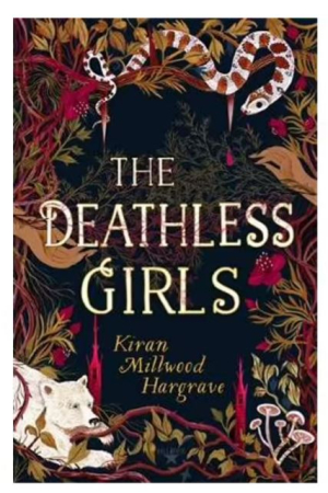 The Deathless Girls