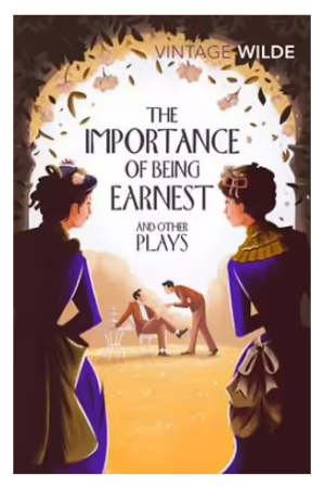 The Importance of Being Earnest and Other Plays