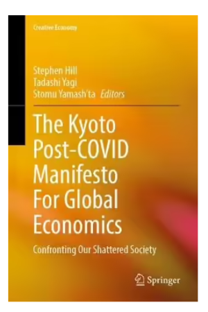 The Kyoto Post-COVID Manifesto For Global Economics | Confronting Our Shattered Society