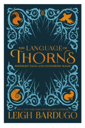 The Language of Thorns | Midnight Tales and Dangerous Magic