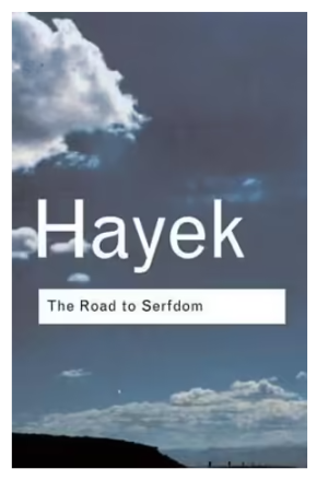 The Road to Serfdom